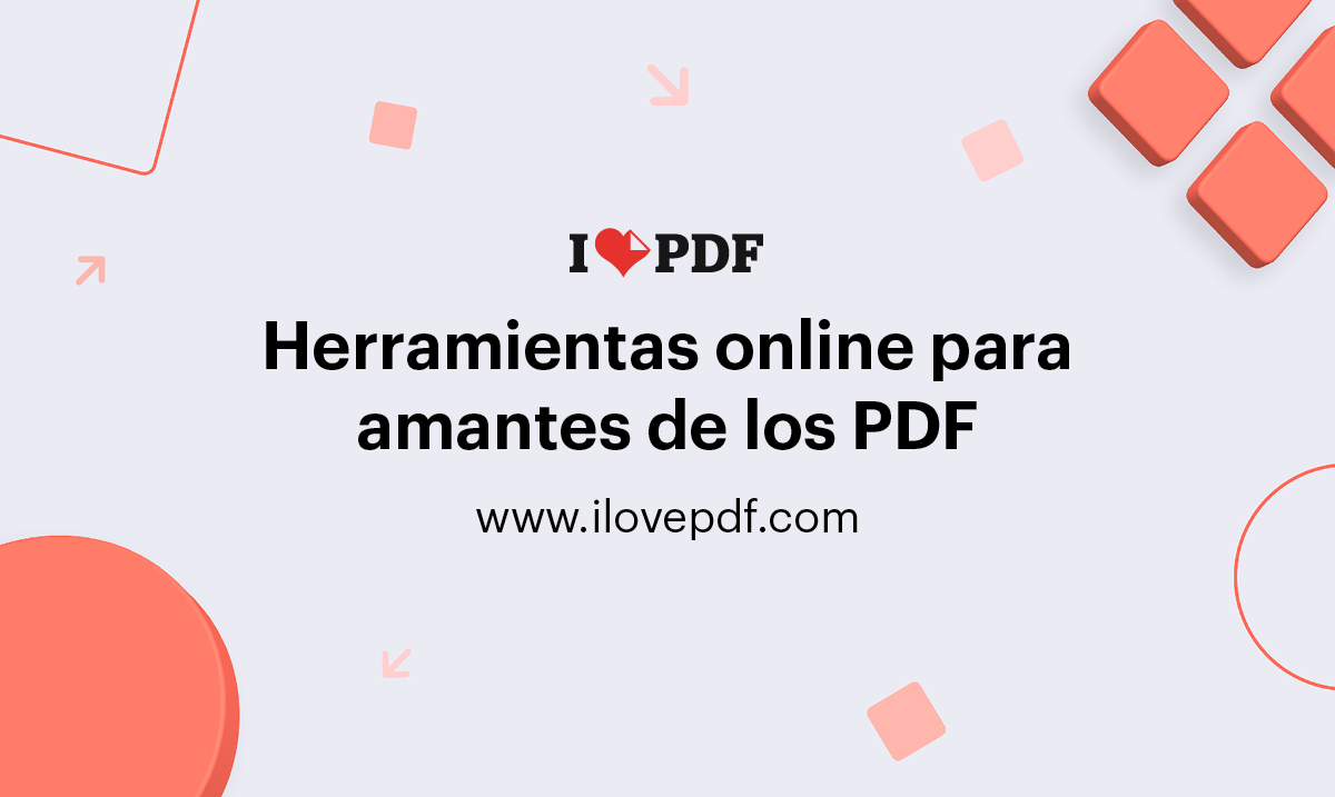 IlovePDF herramienta online para amantes de los PDF